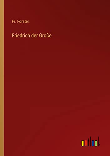 Friedrich der Große