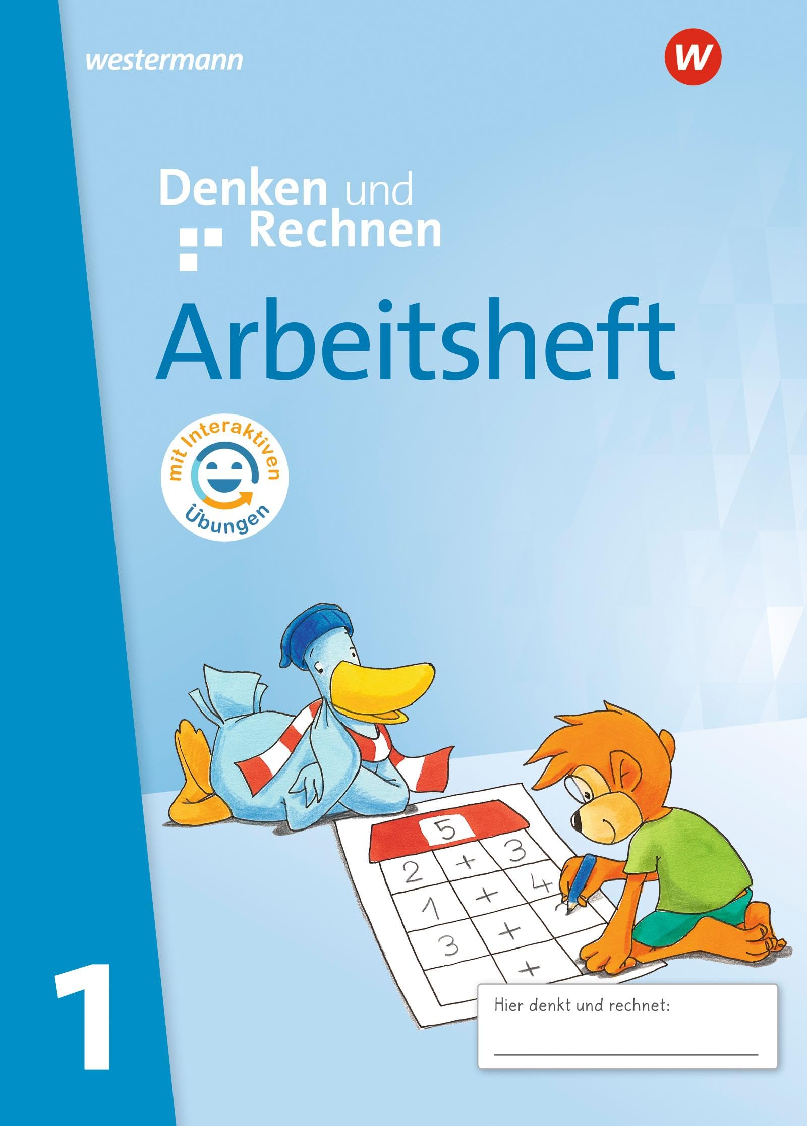 Denken und Rechnen - Ausgabe 2025 für Grundschulen in den östlichen Bundesländern: Arbeitsheft 1 mit interaktiven Übungen