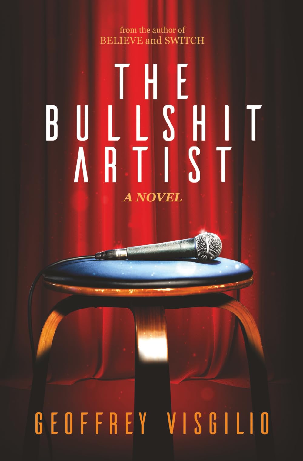 The Bullshit Artist: a novel