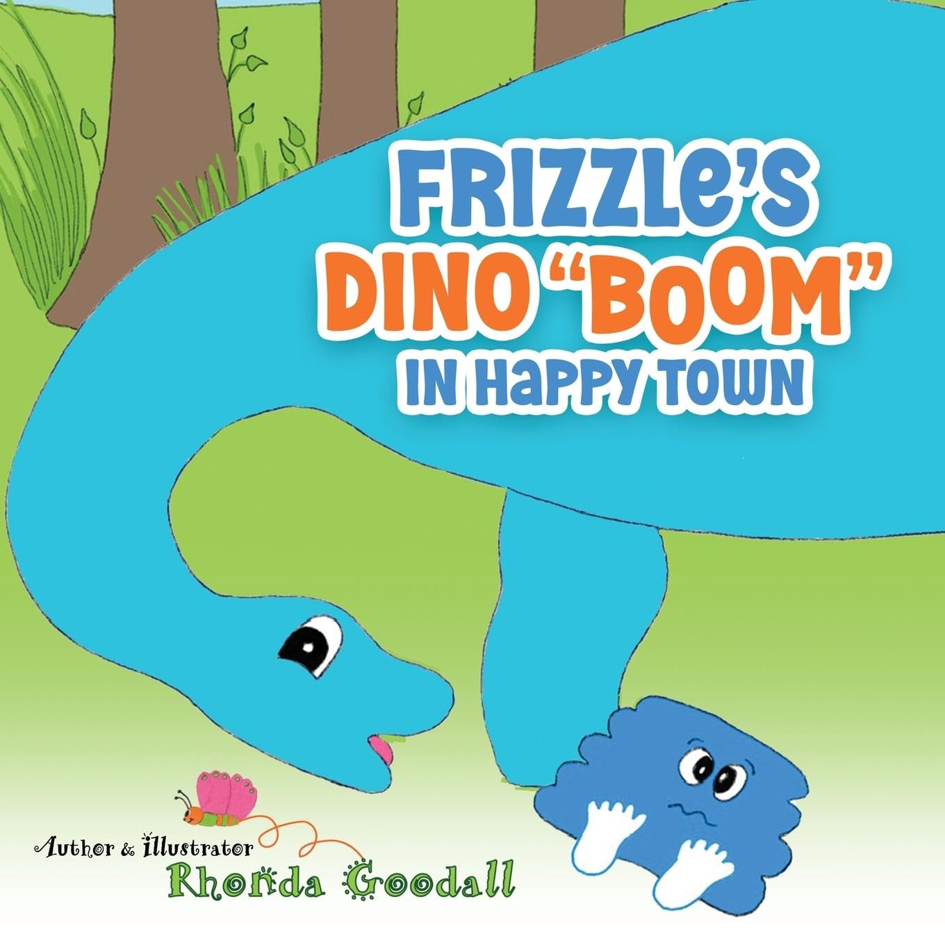 Frizzle's Dino Boom in Happy Town (Frizzle and Friends, Band 6)