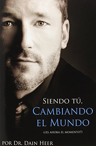 Siendo Tu, Cambiando El Mundo - Being You, Changing the World Spanish