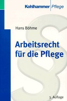 Arbeitsrecht für die Pflege