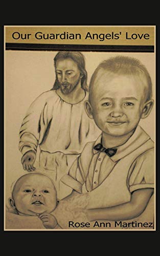 Our Guardian Angel's Love: Our Guardian Angels Watching Over Us