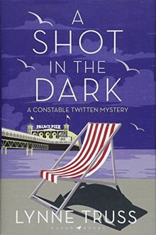 A Shot in the Dark: A Constable Twitten Mystery (Inspector Steine 1)