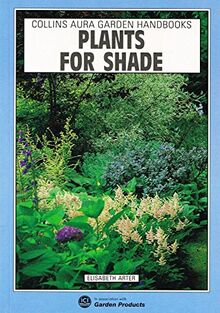 Plants for Shade (Aura Garden Handbooks)