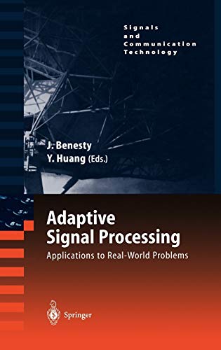 Adaptive Signal Processing: Applications to Real-World Problems (Signals and Communication Technology)