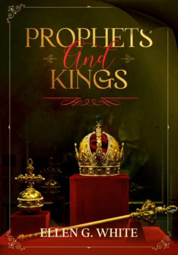 Prophets and Kings: Annotated