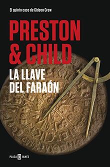 La llave del faraón (Gideon Crew 5) (Éxitos, Band 5)