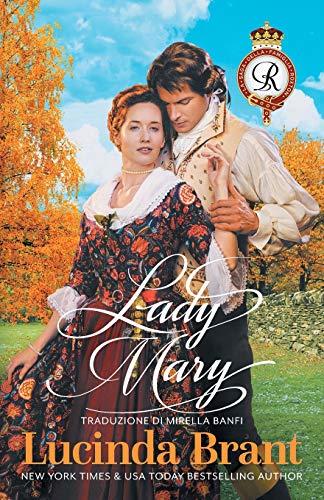 Lady Mary: Un Romanzo Storico Georgiano (La Saga Della Famiglia Roxton, Band 4)