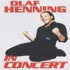 Olaf Henning - In Concert