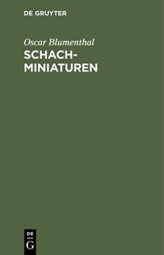 Schachminiaturen: Neue Folge