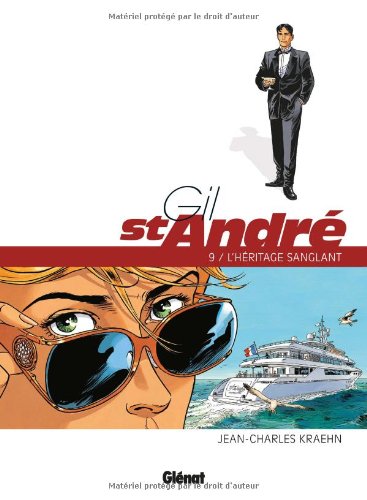 Gil St-andré, Tome 9 : L'héritage Sanglant