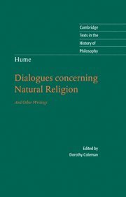 Hume: Dialogues Concerning Natural Religion: And Other Writings (Cambridge Texts in the History of Philosophy)