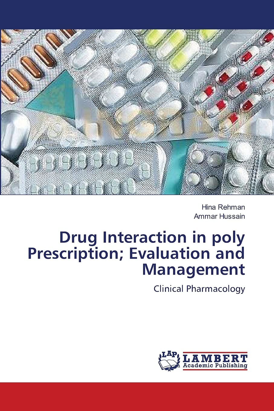 Drug Interaction in poly Prescription; Evaluation and Management: Clinical Pharmacology
