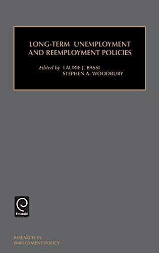 Long-Term Unemployment and Reemployment Policies (Research in Employment Policy) (Research in Employment Policy, V. 2, Band 2)