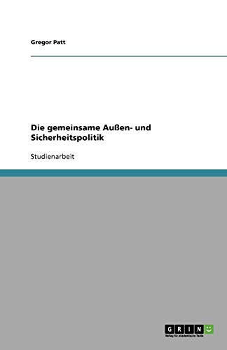 Die gemeinsame Außen- und Sicherheitspolitik