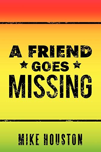 A Friend Goes Missing