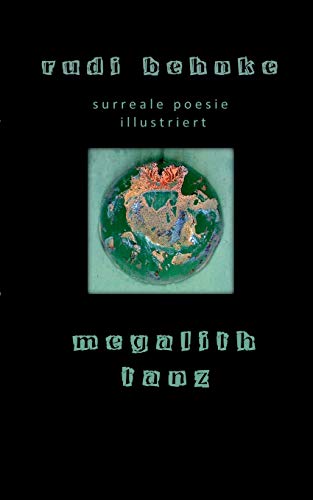 megalithtanz: surreale poesie (Tristichon Poesie)