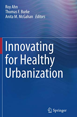 Innovating for Healthy Urbanization