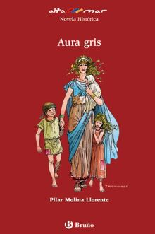 Aura gris, ESO, 1 ciclo (Castellano - A Partir De 12 Años - Altamar, Band 11)