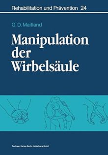 Manipulation der Wirbelsäule (Rehabilitation und Prävention)