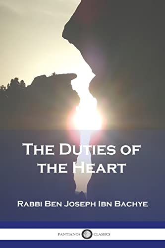 Bachye, Rabbi Ben Joseph Ibn The Duties Of The Heart