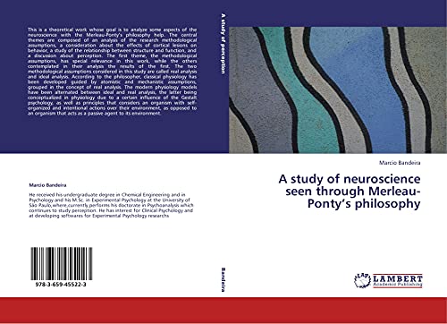A study of neuroscience seen through Merleau-Ponty's philosophy
