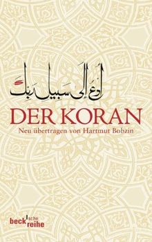 Der Koran von Bobzin, Hartmut | Buch | Zustand gut