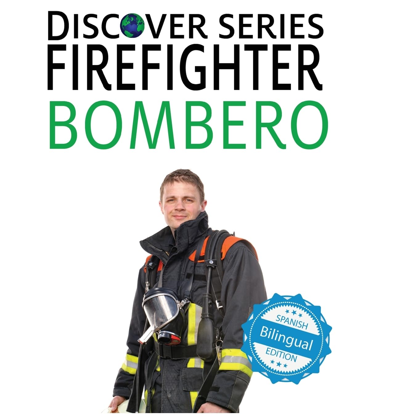 Firefighter / Bombero (Xist Kids Bilingual Spanish English, Band 40)