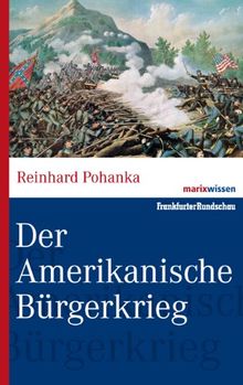 Der Amerikanische Bürgerkrieg