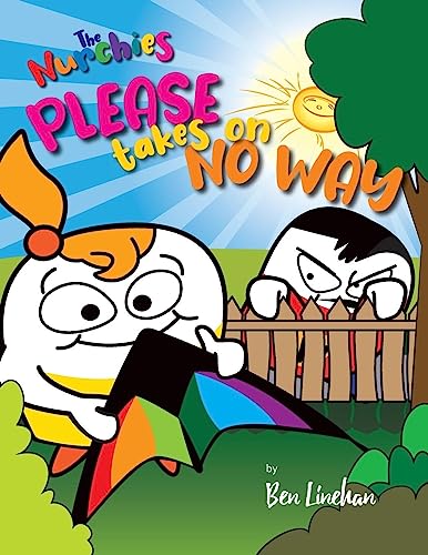 PLEASE takes on NO WAY: The Nurchies (The Nurchies Children's Picture Books, Band 3)