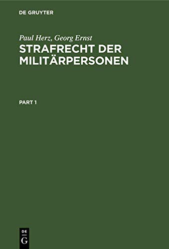 Strafrecht der Militärpersonen: Handbuch der wesentlichen auf Militärpersonen anwendbaren materiellen und formellen Strafgesetze mit Anmerkungen und Sachregister