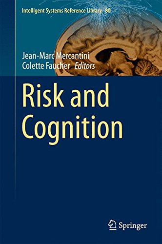 Risk and Cognition (Intelligent Systems Reference Library)