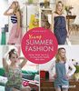 Young Summer Fashion: Kleider, Röcke, Tops & Co. – 24 luftig-leichte Modelle einfach selbst nähen: mit Schnittmusterbogen für die Größen S bis XL