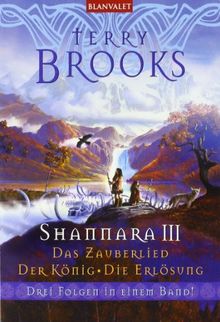 Shannara III Das Zauberlied - Der König - Die Erlösung