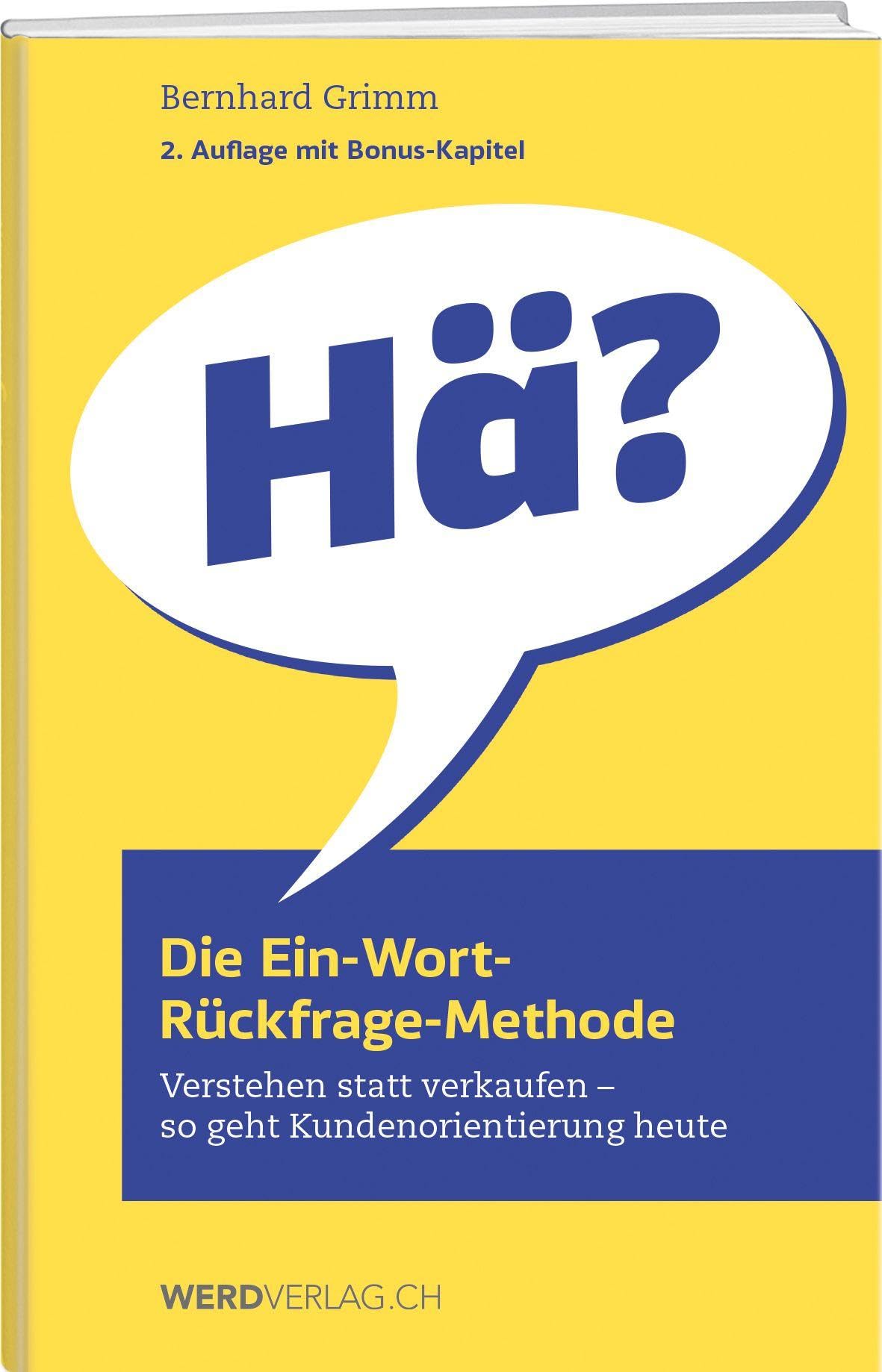 Die Ein-Wort-Rückfrage-Methode - Neuware
