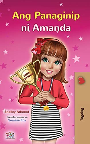 Amanda's Dream (Tagalog Children's Book - Filipino) (Tagalog Bedtime Collection)