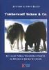 Timberwolf Yukon & Co.: Elf Jahre Verhaltensbeobachtung an freilaufenden Wölfen