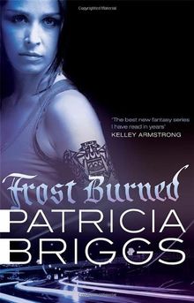 Mercy Thompson Book 07. Frost Burned: Mercy Thompson Book 7