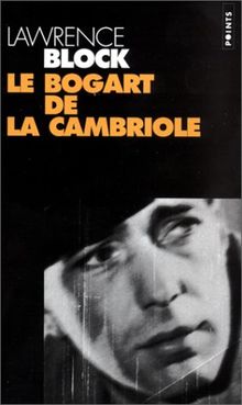 Le Bogart de la cambriole