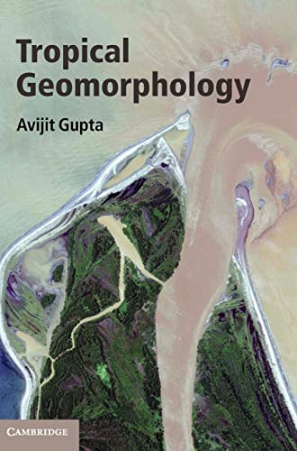 Avijit Gupta Tropical Geomorphology