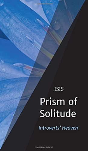 Prism of Solitude: Introverts' Heaven