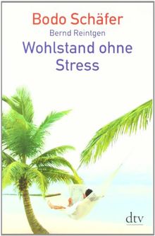 Wohlstand ohne Stress