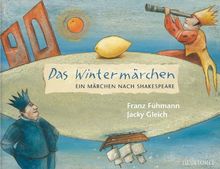 Das Wintermärchen: Ein Märchen nach Shakespeare