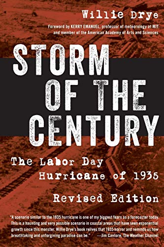 Storm of the Century: The Labor Day Hurricane of 1935, Revised Edition