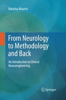 From Neurology to Methodology and Back: An Introduction to Clinical Neuroengineering