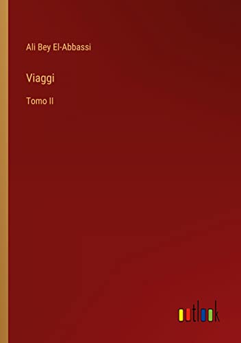 Viaggi: Tomo II