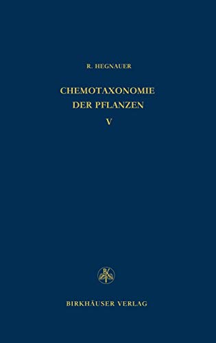 Chemotaxonomie der Pflanzen: Eine Übersicht über die Verbreitung und die systematische Bedeutung der Pflanzenstoffe, Dicotyledoneae: Magnoliaceae ― ... Gebiete der exakten Wissenschaften, Band 20)