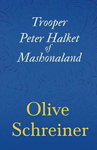 Trooper Peter Halket of Mashonaland