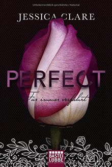 Perfect - Für immer verführt (Perfect Passion)